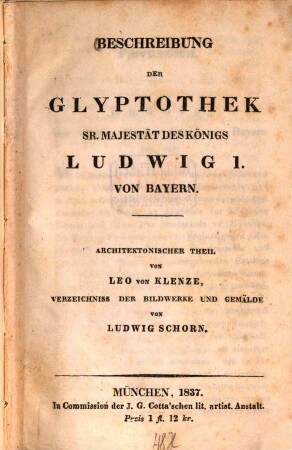 Beschreibung der Glyptothek Sr. Majestät des Königs Ludwig I. von Bayern