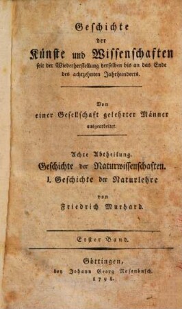Geschichte der Physik seit dem Wiederaufleben der Wissenschaften bis an das Ende des achtzehnten Jahrhunderts, 1,1