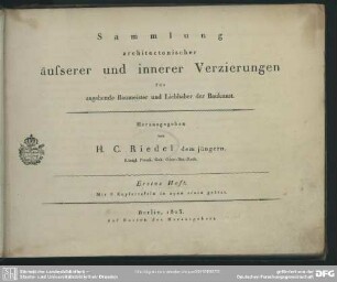 1: Sammlung architectonischer äusserer und innerer Verzierungen für angehende Baumeister und Liebhaber der Baukunst