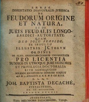 Diss. inaug. iur. de feudorum origine et natura, et de iuris feudalis Longobardici autoritate