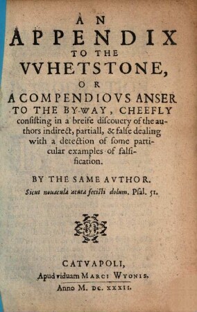 An Appendix To The Whetstone, Or Acompendiovs Anser To The By-Way, ...