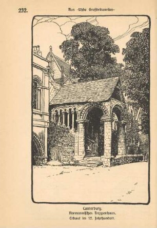 Aus "Uhde Großbritannien". Canterbury. Normannisches Treppenhaus. Erbaut im 12. Jahrhundert