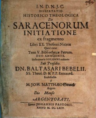 Diss. hist. theol. de Saracenorum initiatione ex fragmento libri XX. thesauri Nicetae quod extat tom V. bibliothecae patrum