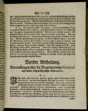 Vierdte Abtheilung. Anmerckungen über die Beantwortung Gratiani auf meine Unpartheyische Gedancken.
