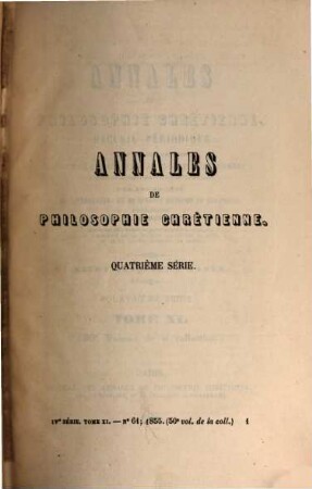 Annales de philosophie chrétienne. 50 = Sér. 4, A. 25 = T. 11. 1855