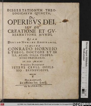 Dissertationum Theologicarum Quincta, De Operibus Dei, Seu De Creatione Et Gubernatione Mundi