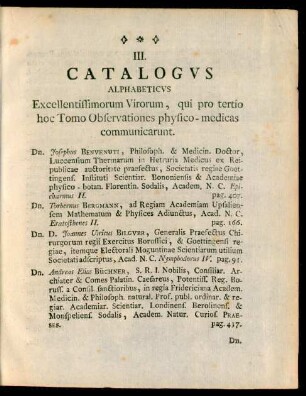 III. Catalogus alphabeticus Excellentissimorum Virorum, qui pro tertio Tomo Observationes physico-medicas communicarunt.
