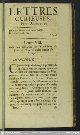 Lettre VIII. Reflexions politiques sur la conduite des François & le veritable intérêt de l' Empire