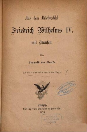 Aus dem Briefwechsel Friedrich Wilhelms IV. mit Bunsen