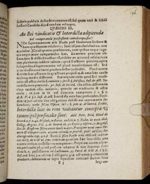 Quaestio III. An Rei vindicatio & Interdicta adipicendae vel recuperanda possessionis cumularipossint?
