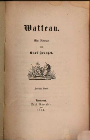 Watteau : Ein Roman. 2