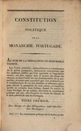 Constitution politique de la Monarchie Portugaise : ... promulgée et jurée le 1. Octobre 1822