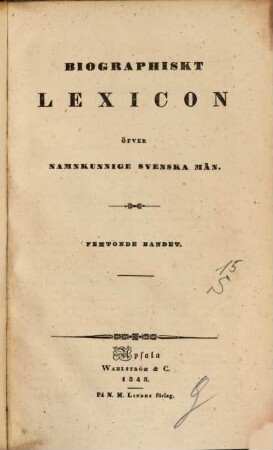 Biographiskt Lexicon öfver namnkunnige svenska män, 15. Sk - Stj