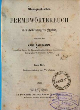 Stenographisches Fremdwörterbuch nach Gabelsberger's System. 1, Zusammensetzung mit Vorwörtern