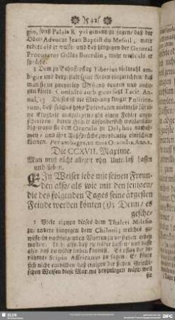 Die CCXVII. Maxime. Man muß nicht allezeit ohn Unterlaß hassen und lieben