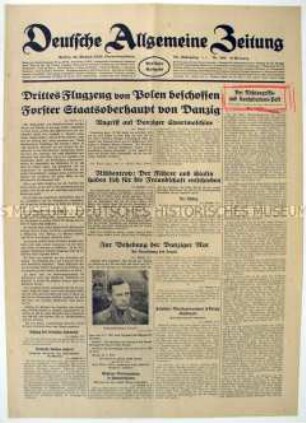 Tageszeitung "Deutsche Allgemeine Zeitung" zur Unterzeichnung des Deutsch-Sowjetischen Nichtangriffspaktes ("Hitler-Stalin-Pakt") und zur Lage in Danzig