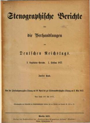Verhandlungen des Reichstages. Stenographische Berichte. 45. 1877