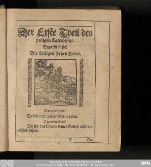 Der Erste Theil des heiligen Catechismi.