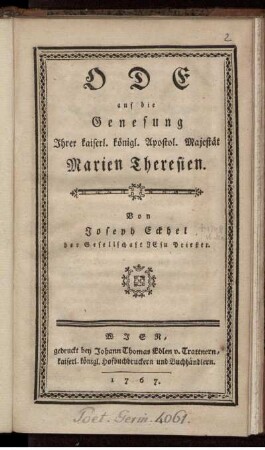 Ode auf die Genesung Ihrer kaiserl. königl. Apostol. Majestät Marien Theresien