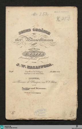 Sechs Gesänge für vier Männerstimmen : Op. 99