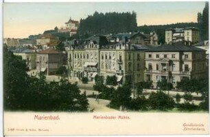 Marienbad. Marienbader Mühle (um 1875)