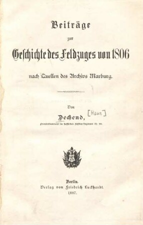 Beiträge zur Geschichte des Feldzuges von 1806 : nach Quellen des Archivs Marburg