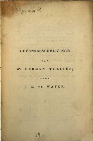 Levensbeschrijvinge van Herman Tollius