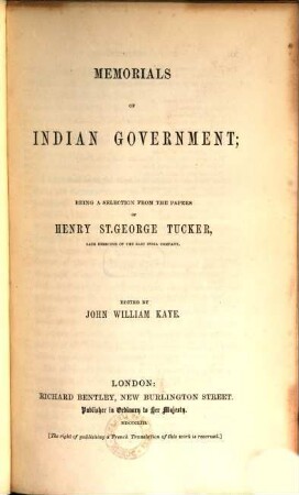 Memorials of Indian Government : being a selection of the papers of Henry St. George Tucker
