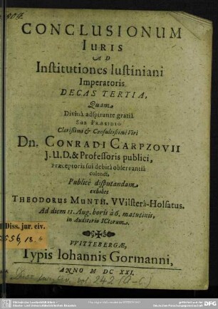3: Conclusionum Iuris Ad Institutiones Iustiniani Imperatoris Decas ...