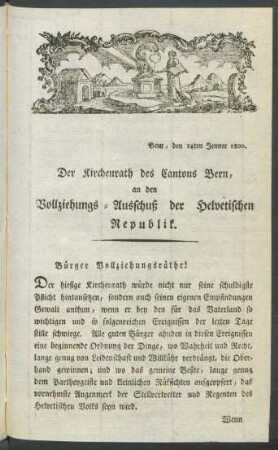 Der Kirchenrath des Cantons Bern, an den Vollziehungs-Ausschuß der Helvetischen Republik