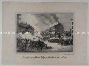 Kampf an der Porta Cosa zu Mailand am 22. März 1848