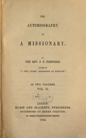 The Autobiography of a Missionary : In two volumes, 2