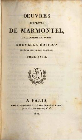 Oeuvres complètes de Marmontel, 18. Régence du Duc d'Orléans