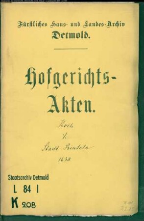 Koch, Hermann, Amtschreiber zu Detmold gegen Stadt Rinteln - Schuldforderung