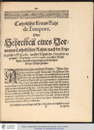 Catholischer Kriegs-Raht de Tempore, Oder Schreiben eines Vornemen Catholischen Rahts/ ...