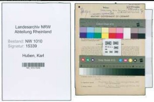 Entnazifizierung Karl Huben , geb. 24.03.1892 (Muehlenarbeiter)
