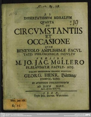 Dissertationum moralium quarta de circumstantiis et occasione