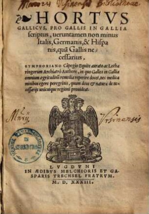 Hortus Gallicus : pro Gallis in Gallia scriptus, veruntamen non minus Italis ... necessarius