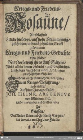 Kriegs- und Friedens-Posaune, Ausblasend Etliche hiebevor, auf hohe Veranlassung, geschrieben- und nachgehends in Drukk gekommene Kriegs- und Friedens-Gedichte