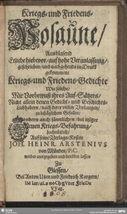 Kriegs- und Friedens-Posaune, Ausblasend Etliche hiebevor, auf hohe Veranlassung, geschrieben- und nachgehends in Drukk gekommene Kriegs- und Friedens-Gedichte