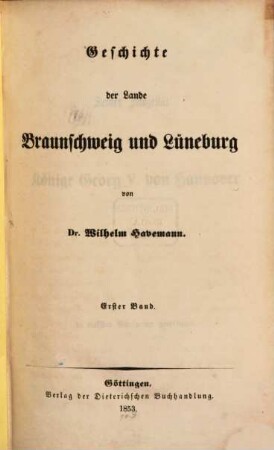 Geschichte der Lande Braunschweig und Lüneburg. 1