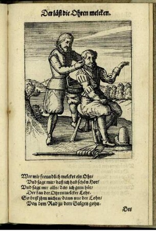 Der läst die Ohren melcken.