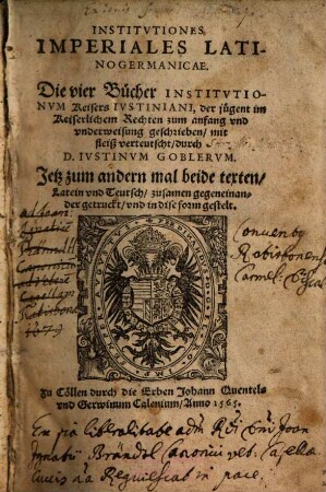 Institutiones Imperiales Latinogermanicae : = Die vier Bücher Institutionum Keisers Iustiniani ...