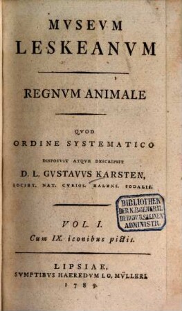 Mvsevm Leskeanvm, 1. Regnvm Animale : Cum IX. iconibus pictis