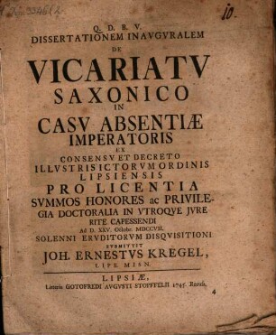 Diss. iur. de vicariatu Saxonico in casu absentiae Imperatoris