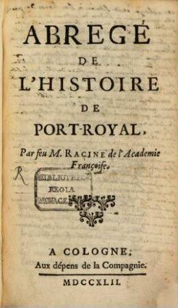 Abregé De L'Histoire De Port-Royal