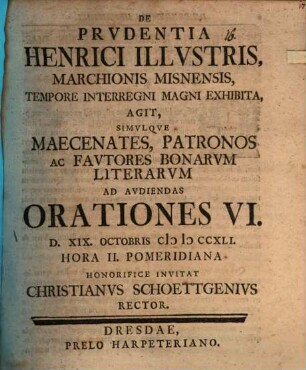 De prudentia Henrici Illustris, Marchion. Misnens. tempore interregni magni exhibita ...