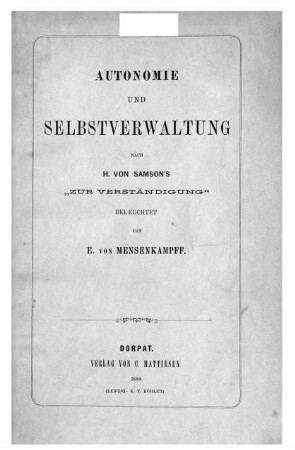 Autonomie und Selbstverwaltung nach H. von Samson's "Zur Verständigung"