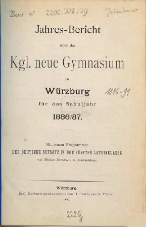 Jahres-Bericht über das K. Neue Gymnasium zu Würzburg. 1886/87