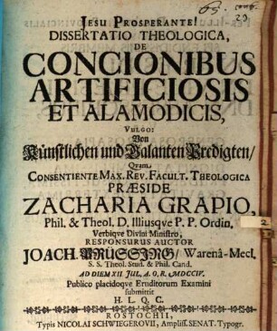 Dissertatio Theologica, De Concionibus Artificiosis Et Alamodicis, Vulgo: Von Künstlichen und Galanten Predigten